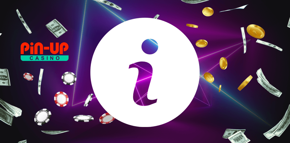 Pin Up haqqında məlumat